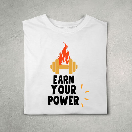 Earn Your Power (White)
