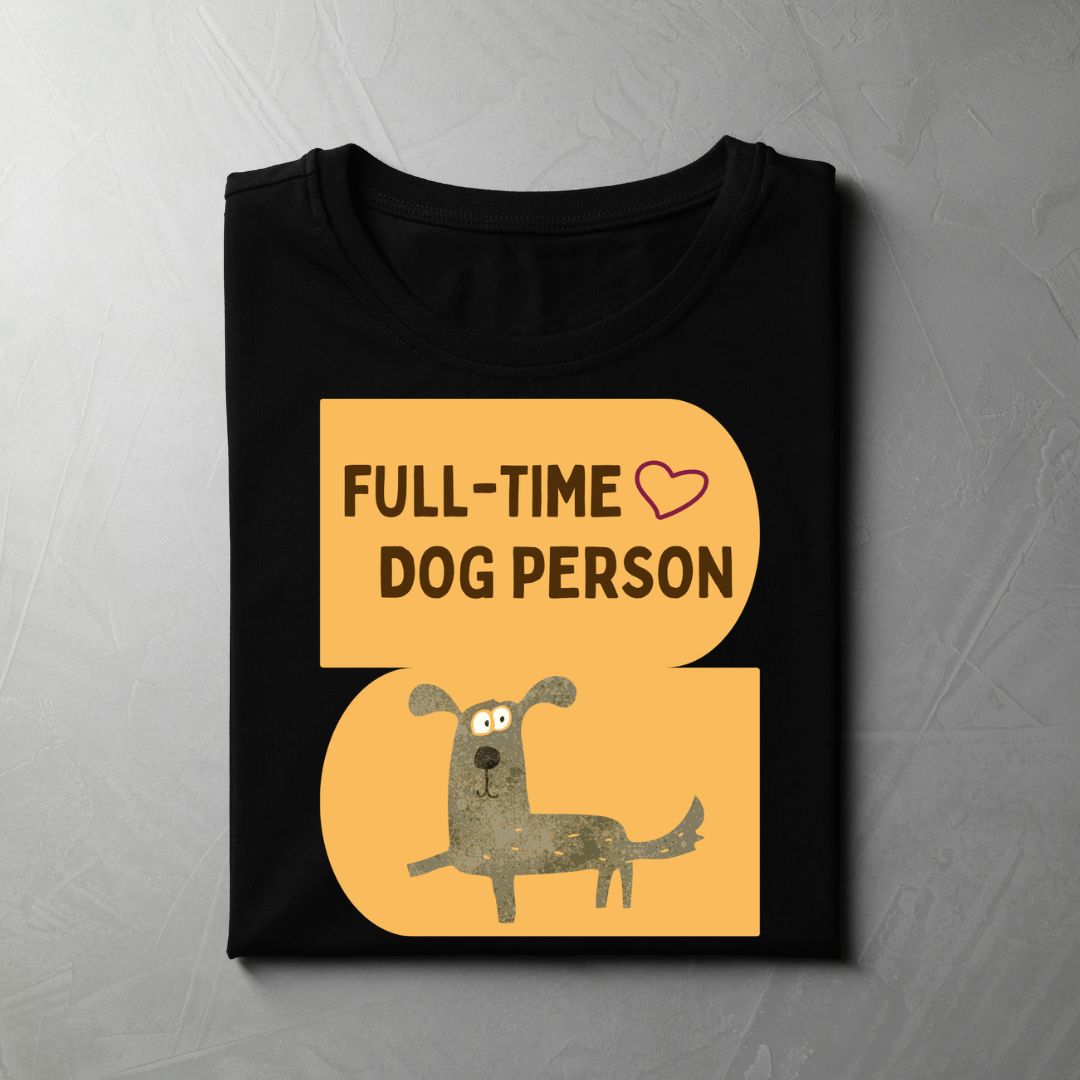 Full-Time Dog Person (Black)
