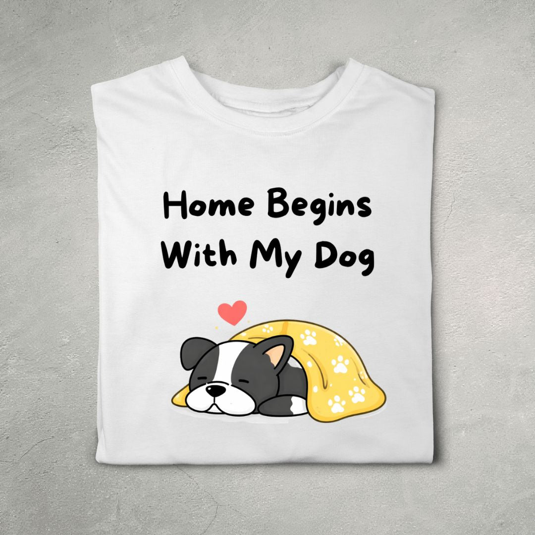 Home Begins With My Dog (White)