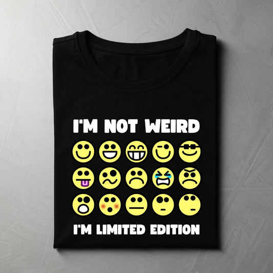 I'm Not Weird. I'm Limited Edition (Y) (Black)