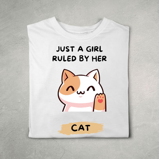 Just A Girl Ruled By Her Cat (White)
