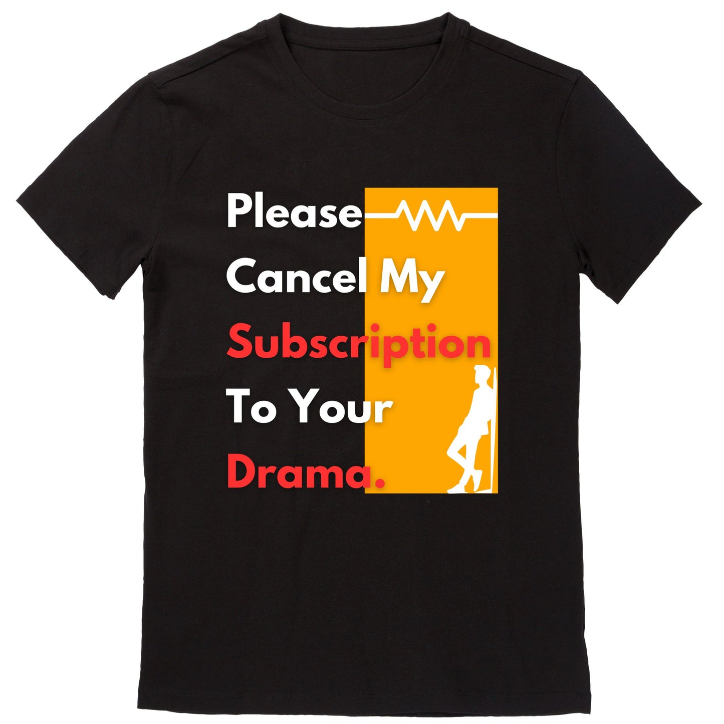 Please Cancel My Subscription To Your Drama (Black)