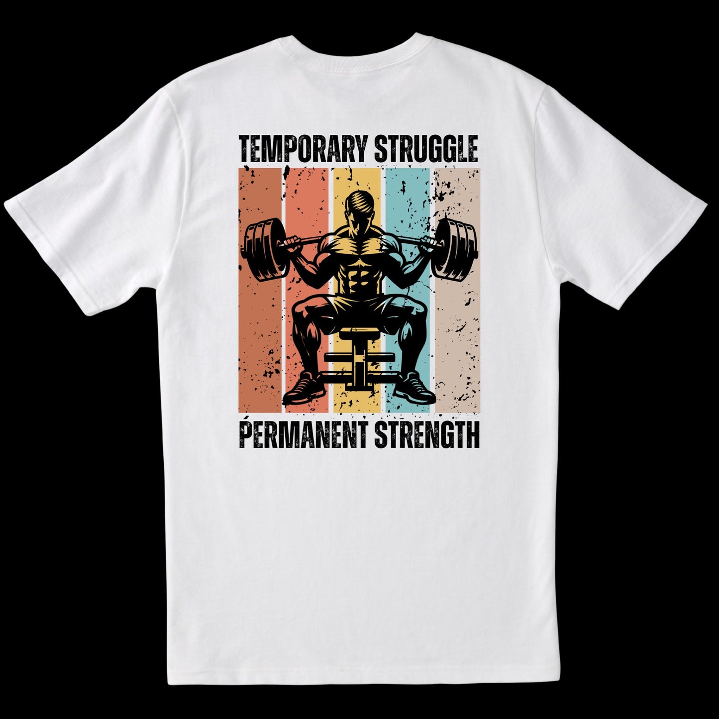 Temporary Struggle. Permanent Strength (He) (White)