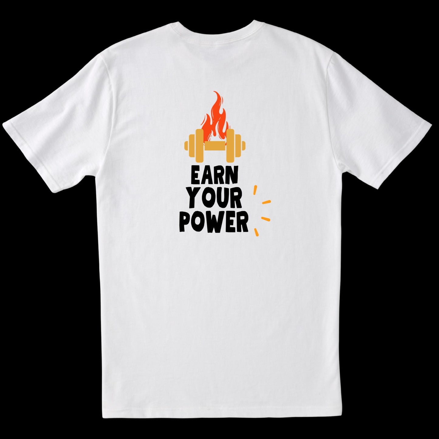 Earn Your Power (White)
