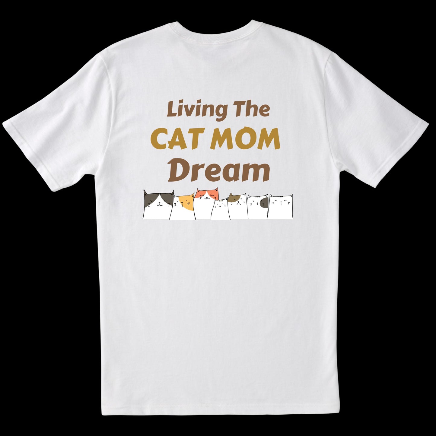 Living The Cat Mom Dream (White)