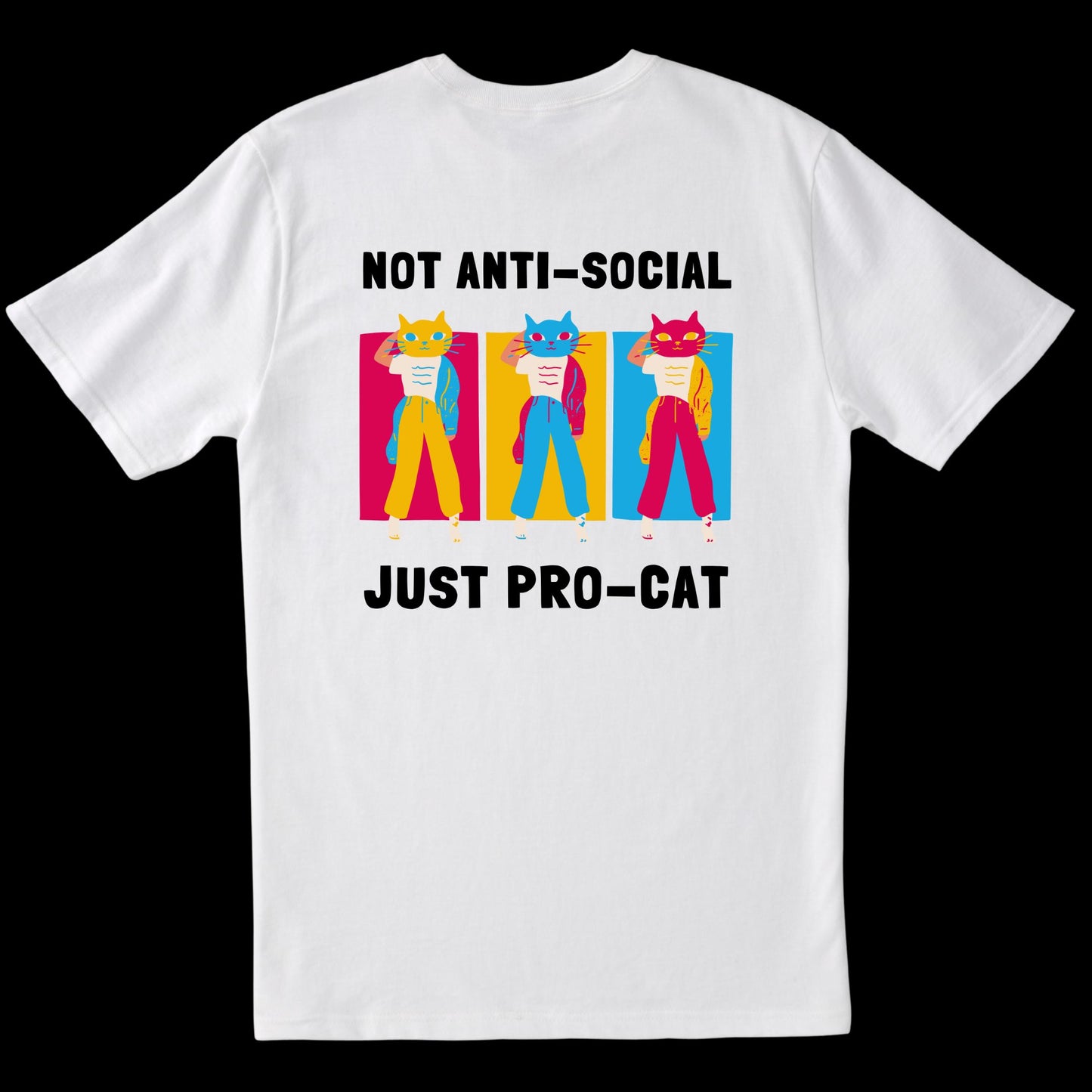 Not Anti-Social. Just Pro-Cat (White)