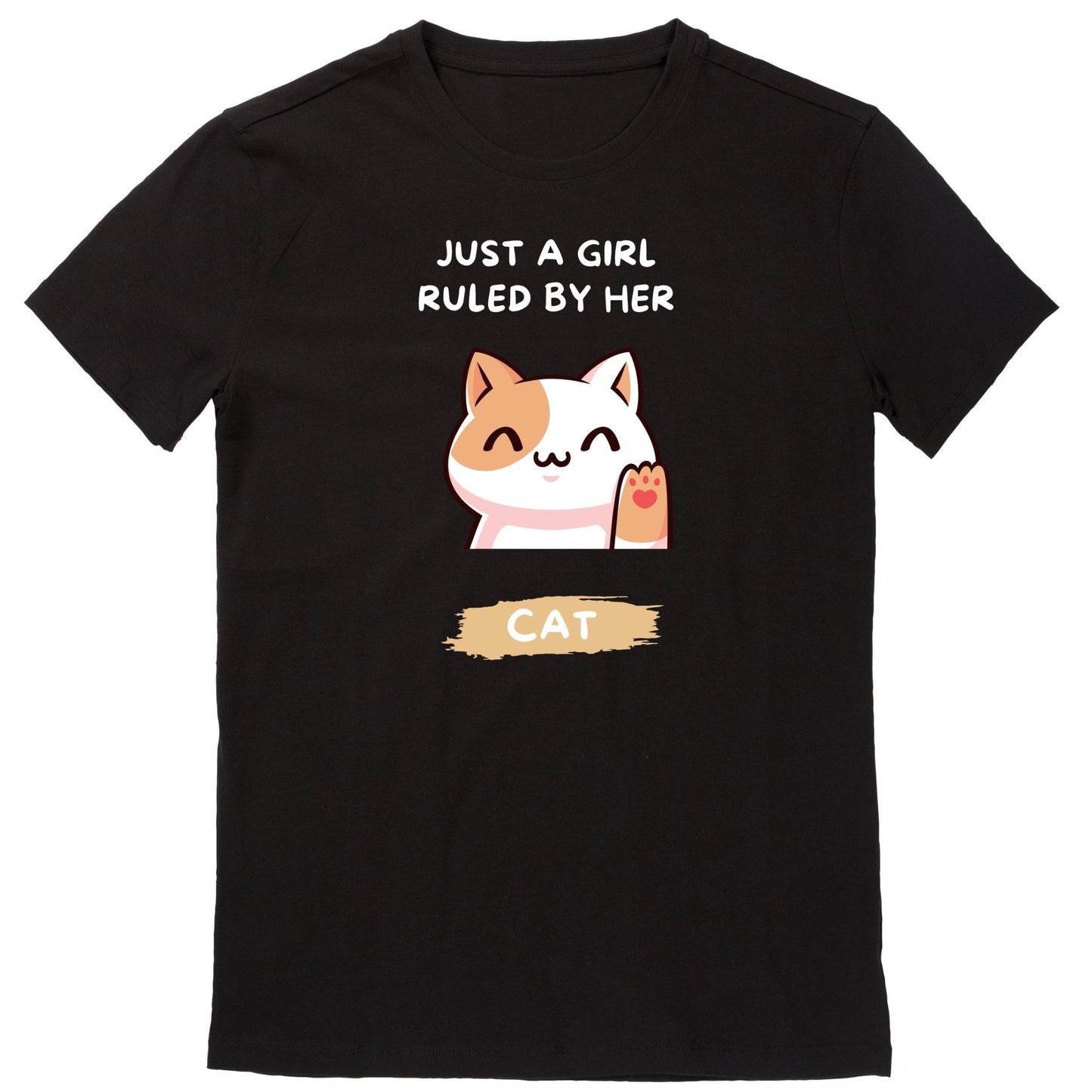 Just A Girl Ruled By Her Cat (Black)