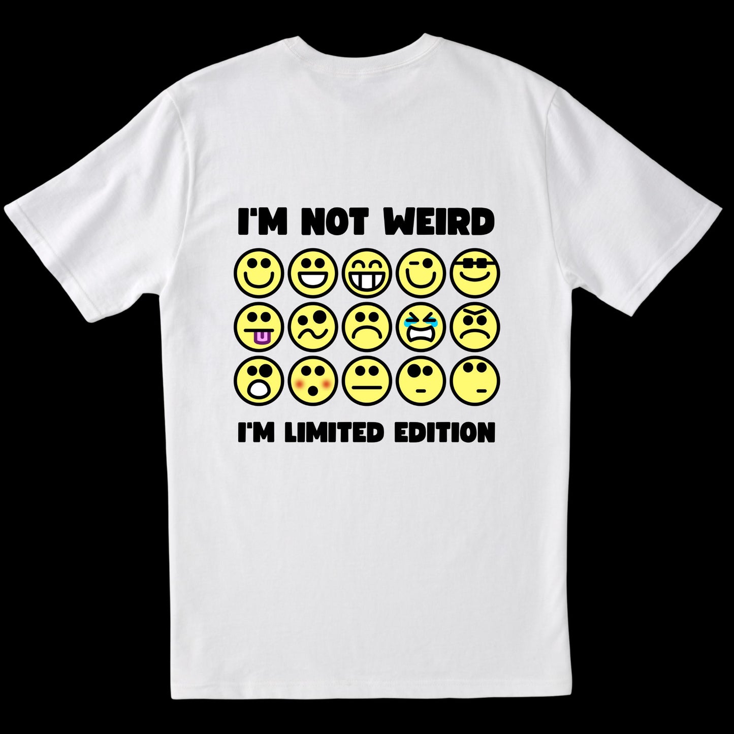 I'm Not Weird. I'm Limited Edition (Y) (White)