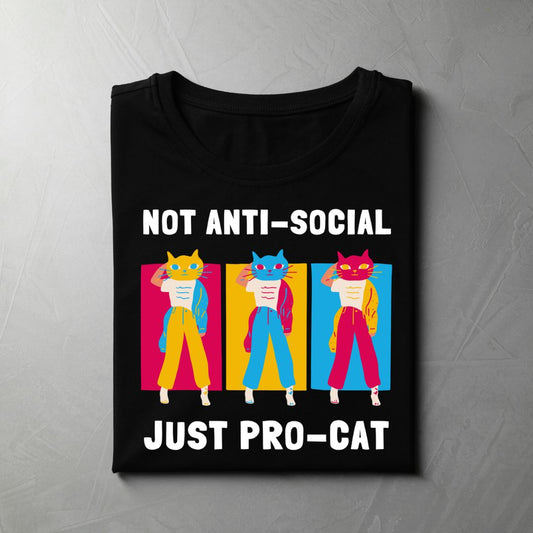 Not Anti-Social. Just Pro-Cat (Black)