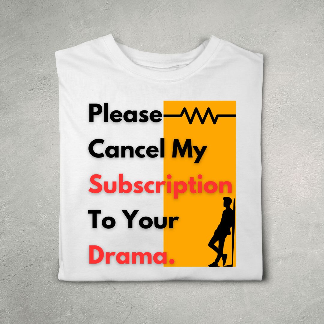 Please Cancel My Subscription To Your Drama (White)