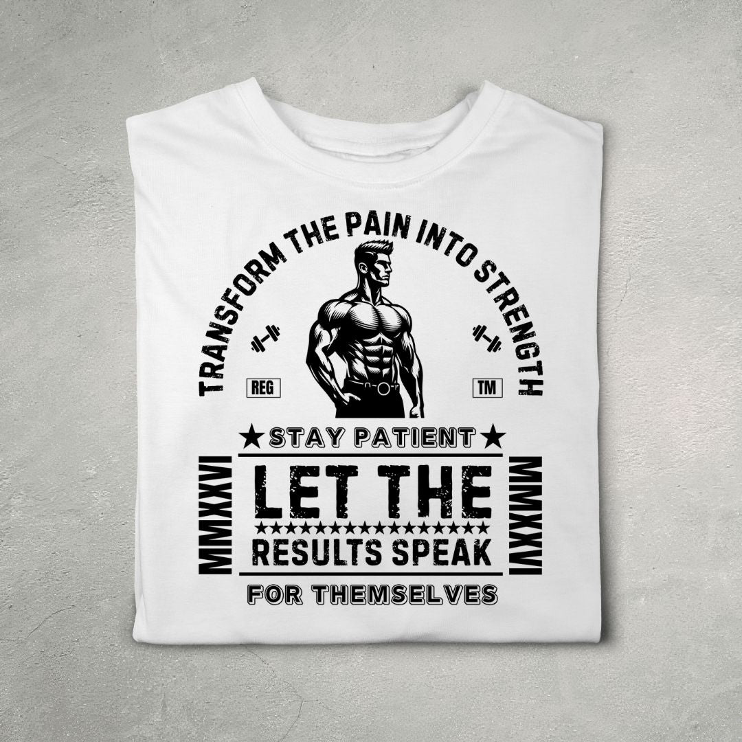 Transform the Pain into Strength (A) White